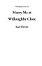 [Willoughby Close 05] • Marry Me at Willoughby Close